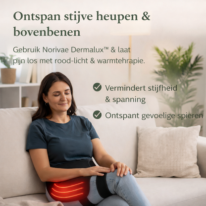 Norivae Dermalux™ | Entspannt Beine und Hüften – spüren Sie Erleichterung, Ruhe und Komfort